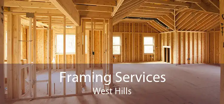 Framing Services West Hills