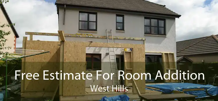 Free Estimate For Room Addition West Hills