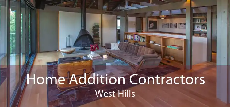 Home Addition Contractors West Hills