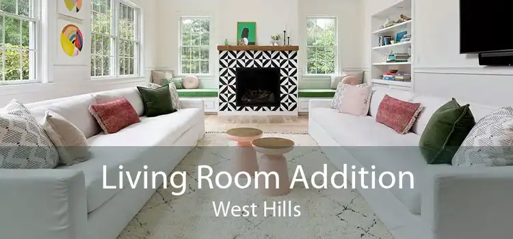 Living Room Addition West Hills